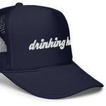 Drinking Hat Foam Trucker Hat