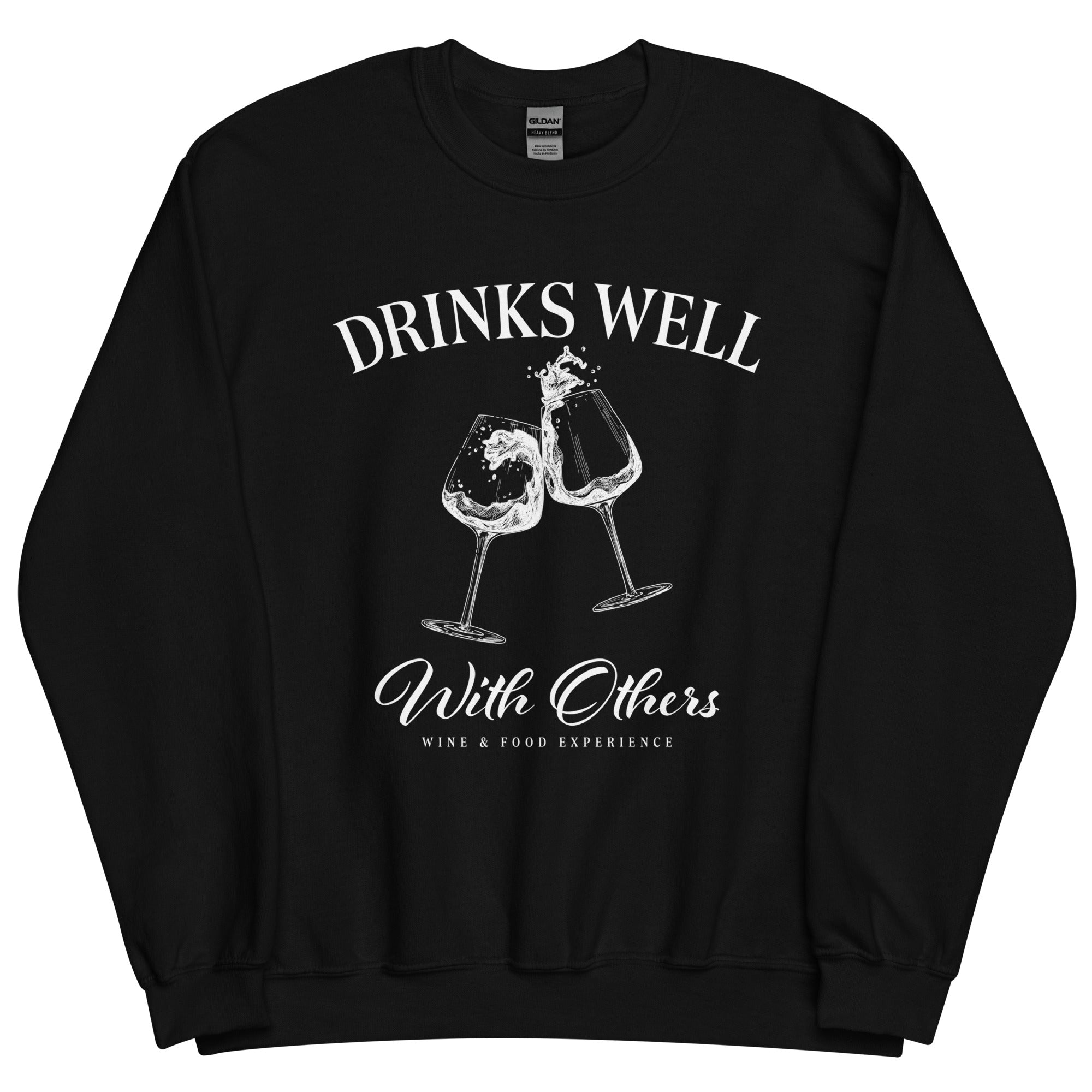 Drinks Well With Others Crewneck Sweatshirt