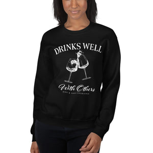 Drinks Well With Others Crewneck Sweatshirt