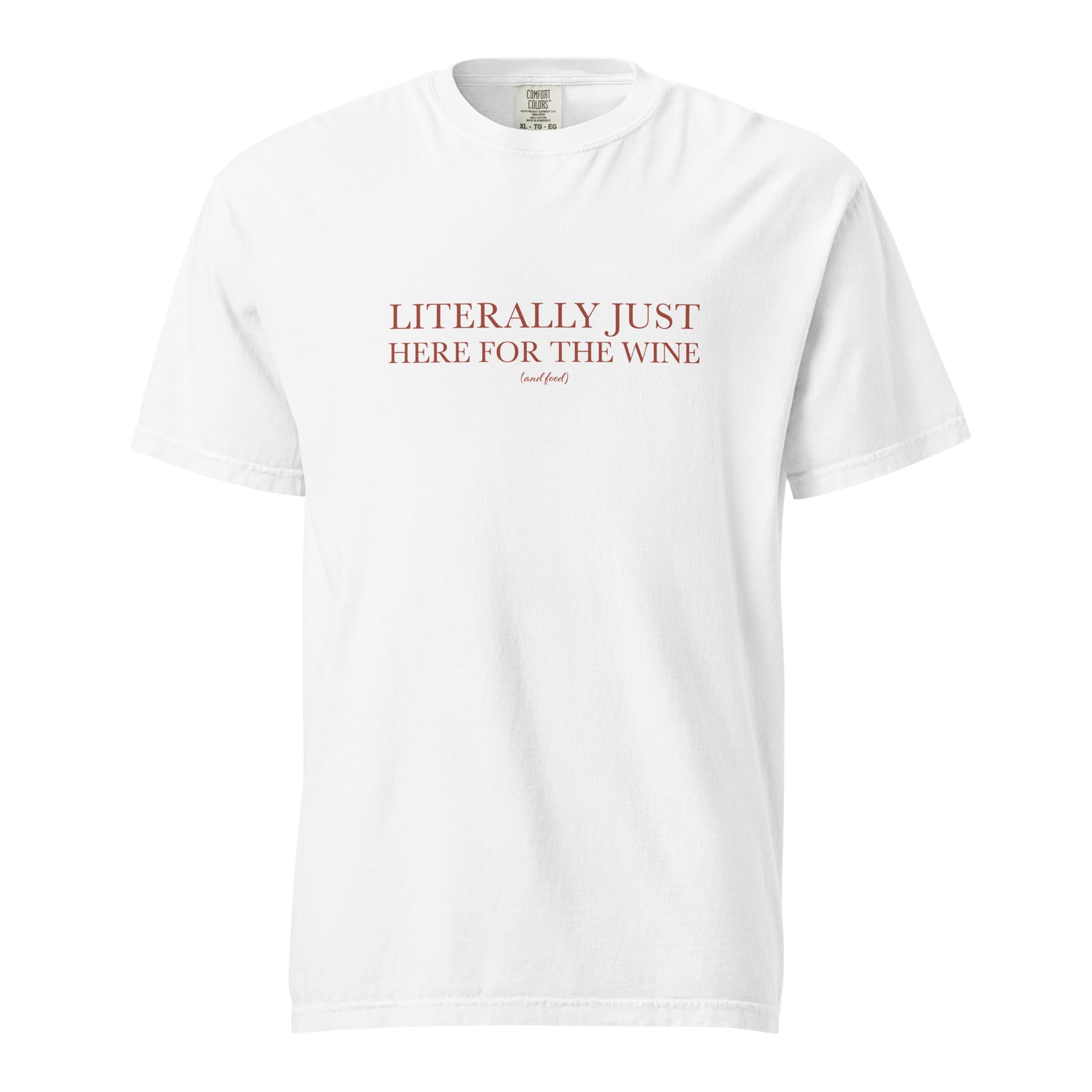 Here For The Wine T-Shirt